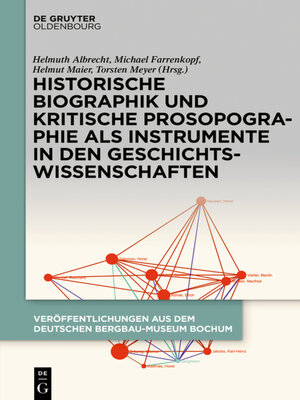 cover image of Historische Biographik und kritische Prosopographie als Instrumente in den Geschichtswissenschaften